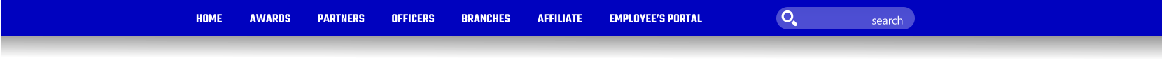 HOME AWARDS PARTNERS OFFICERS BRANCHES AFFILIATE EMPLOYEES PORTAL search